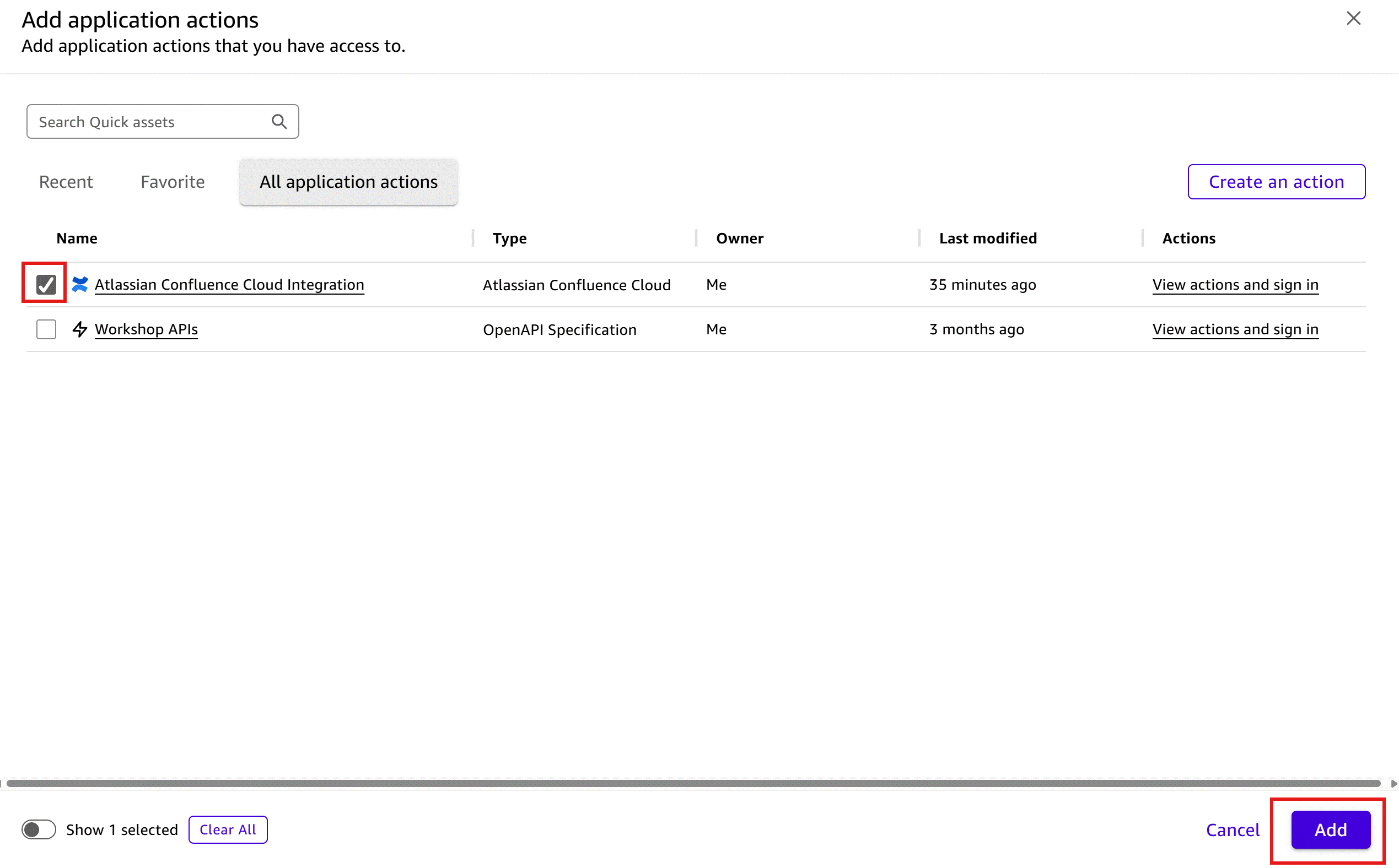 Screenshot of the 'Add application actions' dialog in Amazon Quick. The dialog shows tabs for Recent, Favorite, and 'All application actions' (active). A table lists two available actions: 'Atlassian Confluence Cloud Integration' (Type: Atlassian Confluence Cloud, Owner: Me, Last modified: 35 minutes ago) with its checkbox checked (highlighted with a red border), and 'Workshop APIs' (Type: OpenAPI Specification). A 'Create an action' button appears in the top-right. 'Show 1 selected', Cancel, and 'Add' (highlighted with red border) buttons are at the bottom. This image shows how to add the Atlassian Confluence Cloud Integration action connector to an Amazon Quick Space.