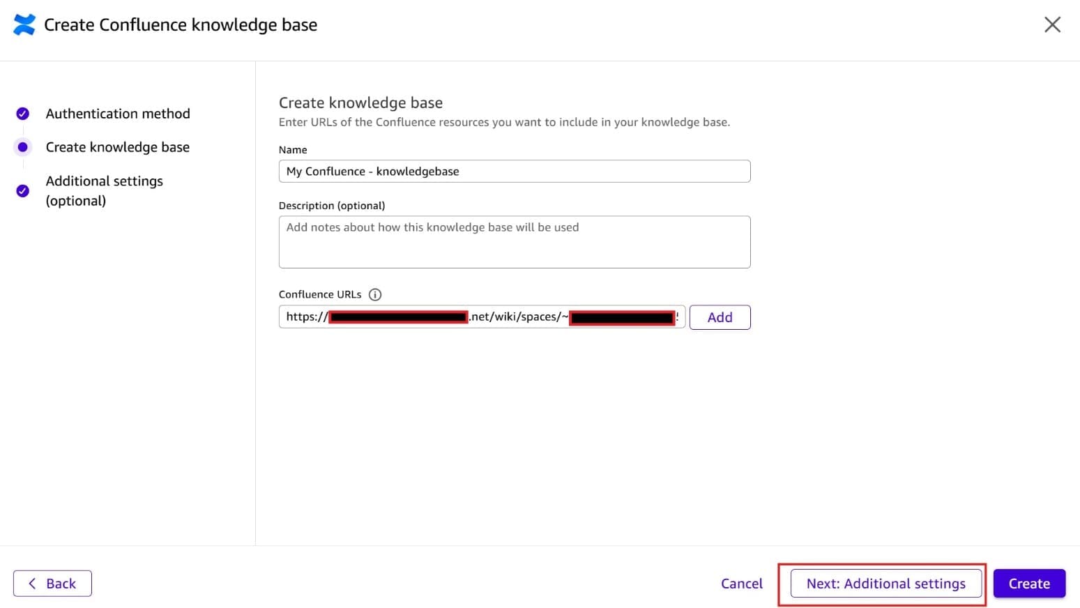 Screenshot of the 'Create Confluence knowledge base' dialog in Amazon Quick, showing Step 2: Create knowledge base. The form includes a Name field ('My Confluence - knowledgebase'), an optional Description field, and a Confluence URLs field pre-filled with a redacted Atlassian wiki URL. The left panel shows all three steps with Authentication method completed. Navigation buttons 'Back', 'Cancel', 'Next: Additional settings', and 'Create' are visible at the bottom. This image demonstrates how to specify Confluence content sources when creating a knowledge base.